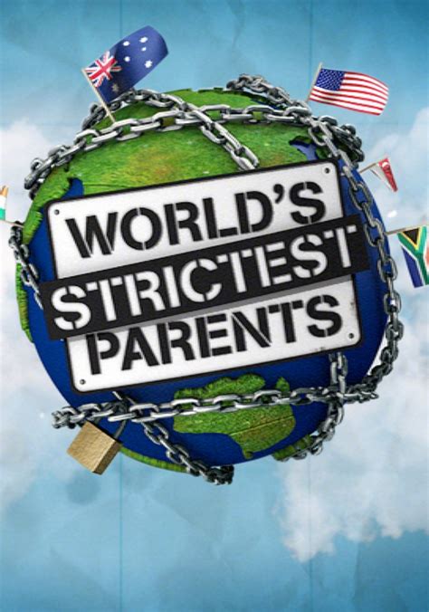 world's strictest parents full episodes|world's strictest parents streaming free.